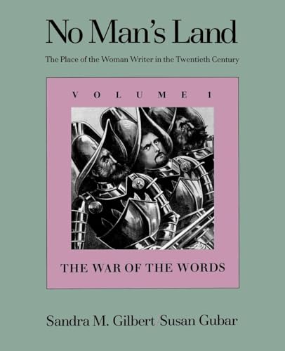 Image of No Man's Land: The War of the Words, Volume 1: The Place of the Woman Writer in the Twentieth Century, Volume 1: The War of the Words