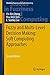 Produktbild Fuzzy and Multi-Level Decision Making: Soft Computing Approaches (Studies in Fuzziness and Soft Computing, 368, Band 368)