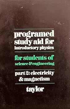 Paperback Programed Study Aid for Introductory Physics - Part 2: Electricity & Magnetism Book
