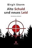  Alte Schuld und neues Leid
