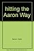 Hitting the Aaron way