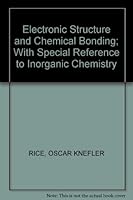 Electronic Structure and Chemical Bonding; With Special Reference to Inorganic Chemistry B0049VOKM0 Book Cover