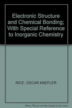 Electronic Structure and Chemical Bonding; With Special Reference to Inorganic Chemistry