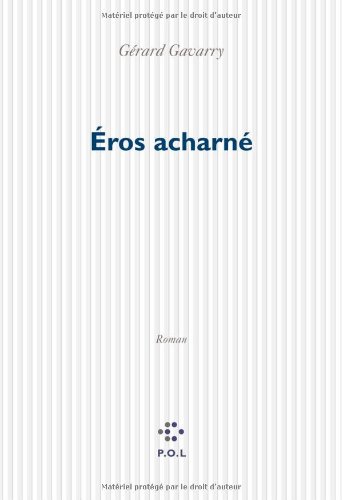 Éros acharné
