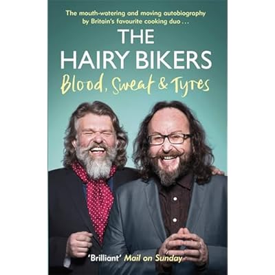 The Hairy Bikers Blood, Sweat and Tyres
