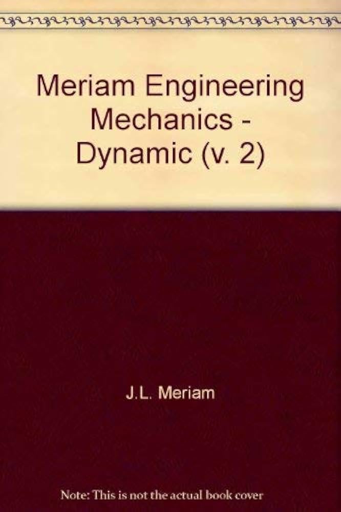 Meriam’s ENGINEERING MECHANICS 41YQeu-gcKL._AC_SY200_QL15_.jpg