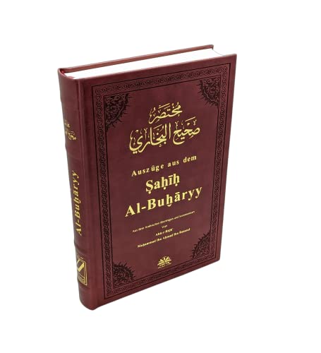 Sahih Al-Buharry, Bukhari -Aussagen und Handlungen des Propheten Muhammad - Sunnah, Hadithe - *HOCHWERTIGE AUSGABE