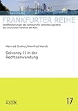 Solvency II in der Rechtsanwendung: Frankfurter Reihe Band 17
