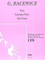 STAINED-GLASS WINDOW FOR VIOLIN MS129 8322405685 Book Cover