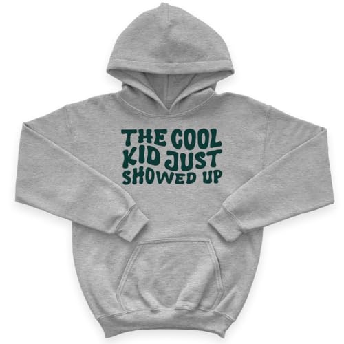 The Cool Kid Just Showed Up Kids' Hoodie - Retro Graphic Hooded Sweatshirt - Funny Design Hoodie for Kids