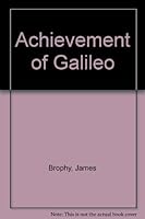 Achievement of Galileo 0808403885 Book Cover