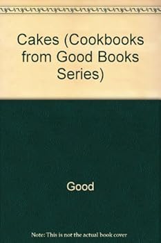 Paperback Cakes (Cookbooks from Good Books Series) Book