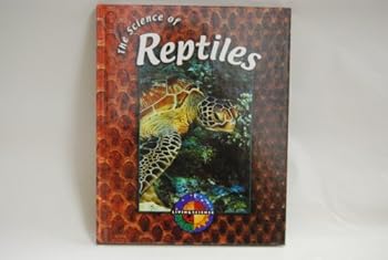 Hardcover The Science of Reptiles Book