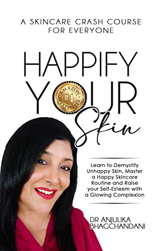 HAPPIFY YOUR SKIN: Learn to Demystify Unhappy Skin, Master a Happ...