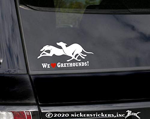 We Love Greyhounds Dog Vinyl Window Decal Sticker #TOP1