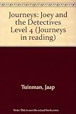 Journeys in Reading: Level Four: Joey and the Detectives (Journeys in Reading)