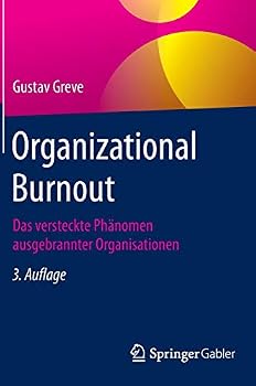 Hardcover Organizational Burnout: Das Versteckte Phänomen Ausgebrannter Organisationen [German] Book