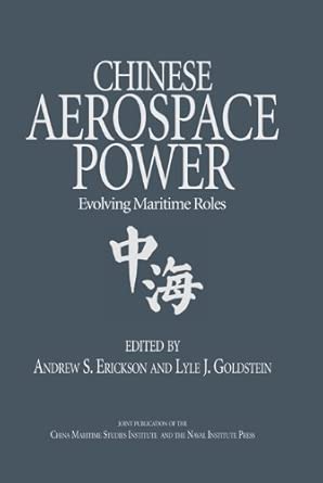 Chinese Aerospace Power: Evolving Maritime Roles book cover