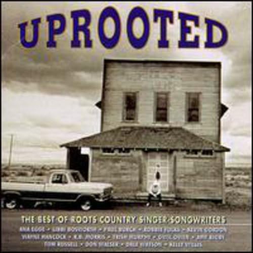 Uprooted-Best of Roots Country