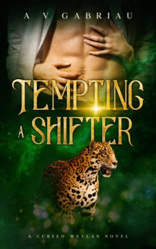 Tempting a Shifter: 2 (Cursed Weylan) view 2