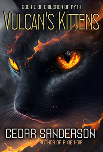 Vulcan's Kittens (Children of Myth Book 1)