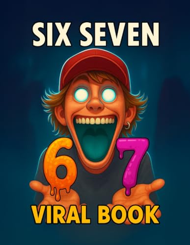 Six Seven Viral Activity and Colouring Book for Kids (Ages 5–10), First 6 -7 meme book.: Crazy 6–7 meme fun with coloring pages, mazes, tracing, ... game pieces for parties and classrooms
