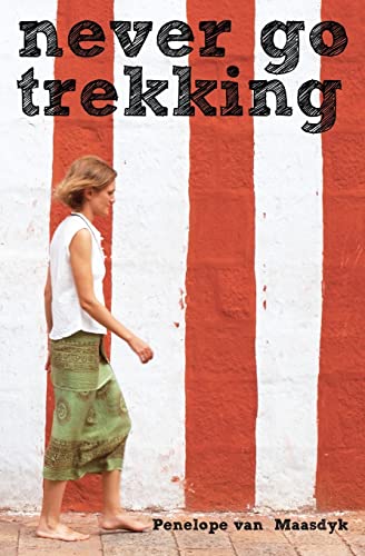 never go trekking