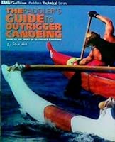 The Paddler's Guide to Outrigger Canoeing 0958655421 Book Cover