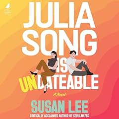 Julia Song Is Undateable Audiolibro Por Susan Lee arte de portada