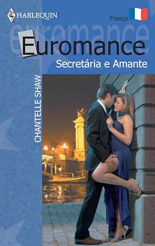 SECRETÁRIA E AMANTE (Euromance Livro 269) (Portuguese Edition)