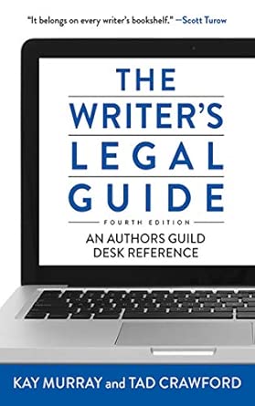 The Writer's Legal Guide: An Authors Guild Desk Reference 4th ed. Edition book cover