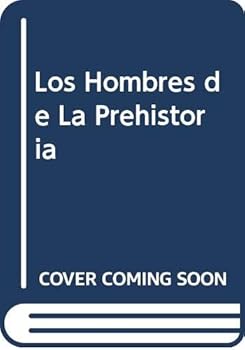 Paperback Los Hombres de la Prehistoria (Preguntas/Respuestas Junior) [Spanish] Book