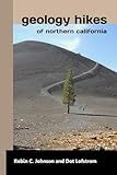 Geology Hikes of Northern California