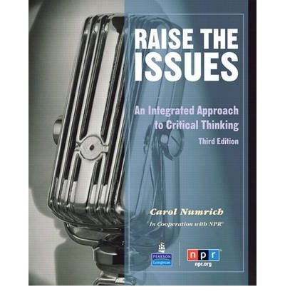 Raise the Issues: An Integrated Approach to Critical Thinking (Student Book and Classroom Audio CD)[ RAISE THE ISSUES: AN INTEGRATED APPROACH TO CRITICAL THINKING (STUDENT BOOK AND CLASSROOM AUDIO CD) ] By Numrich, Carol ( Author )Oct-15-2009 Hardcover