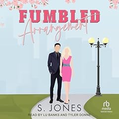 Fumbled Arrangement Audiolibro Por S. Jones arte de portada