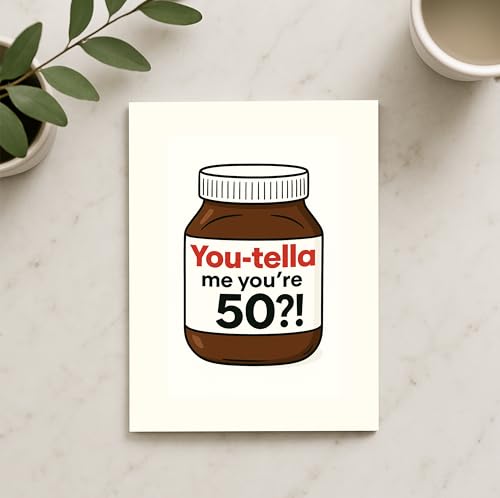 Divertida tarjeta de felicitación de 50 cumpleaños, diseño You-tella, parodia de Nutella