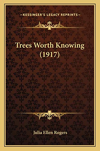 Trees Worth Knowing (1917)