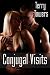Conjugal Visits (Good Girls With Bad Boys)