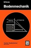  Bodenmechanik (Teubner Studienbücher Bauwesen)