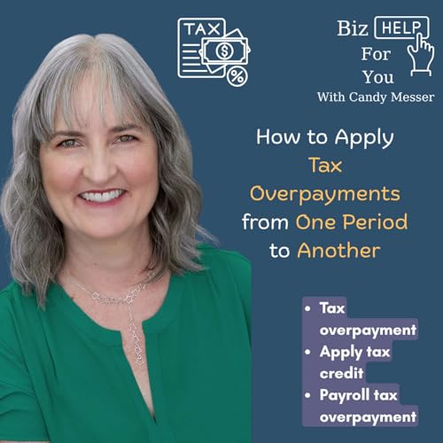 How to Apply Tax Overpayments from One Period to Another Podcast Por  arte de portada