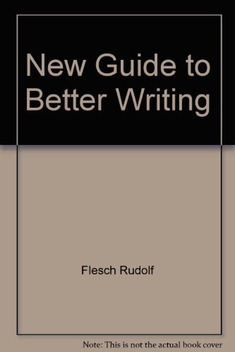 New Guide to Better Writing 0446310913 Book Cover