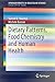 Dietary Patterns, Food Chemistry and Human Health (SpringerBriefs in Molecular Science)