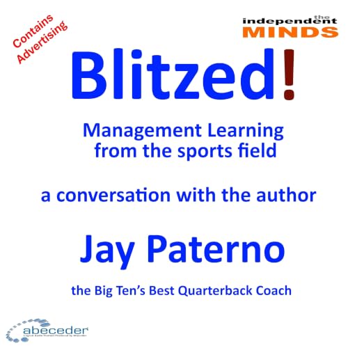Blitzed! &ndash; a conversation with American Football coach Jay Paterno