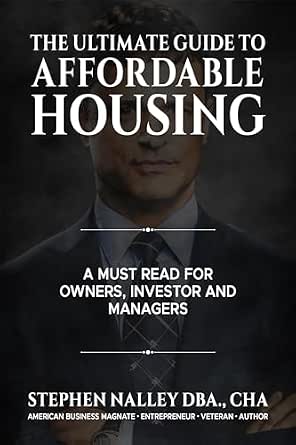 The Ultimate Guide to Affordable Housing eBook : Nalley, Stephen ...