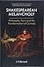 Shakespearean Melancholy: Philosophy, Form, and the Transformation of Comedy (Edinburgh Critical Studies in Shakespeare and Philosophy)