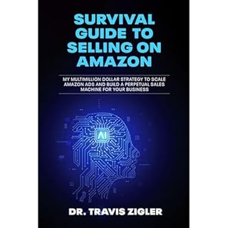 Survival Guide to Selling on Amazon Audiolibro Por Dr. Travis ZIgler arte de portada