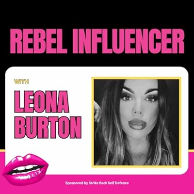 The Rebel Influencer