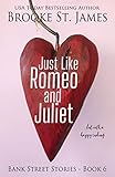 Just Like Romeo and Juliet: But With a Happy Ending (Bank Street Stories Book 6)