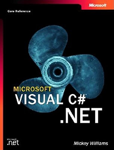 Microsoft Visual C#(tm) .Net (Core Reference)