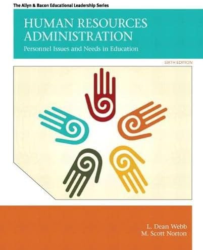 Human Resources Administration: Personnel Issues and Needs in Education